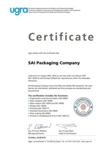"UGRA certification endorses the fulfillment of many ISO standards held by Sai."